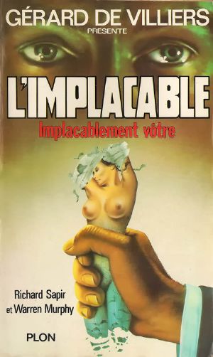 [L'implacable-001] Implacablement vôtre